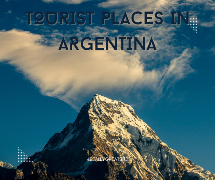 TOURIST PLACES IN ARGENTINA