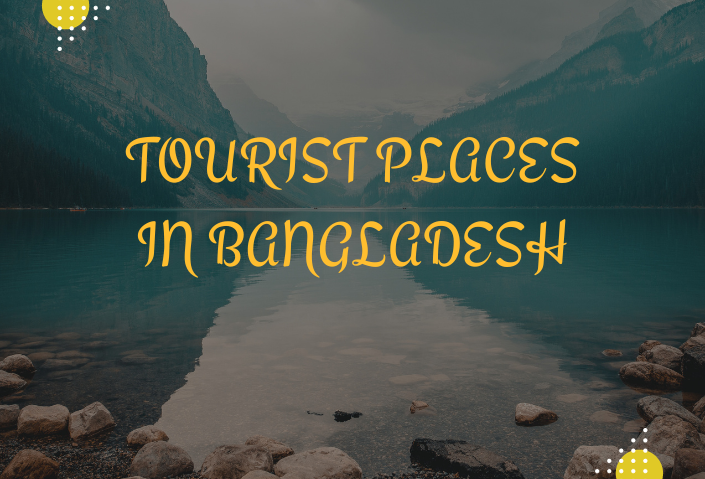 Tourist places in Bangladesh