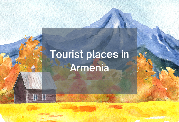 tourist places in Armenia
